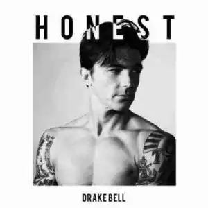 Honest (EP) BY Drake Bell